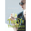Thirsty Thursdays - Paperback
