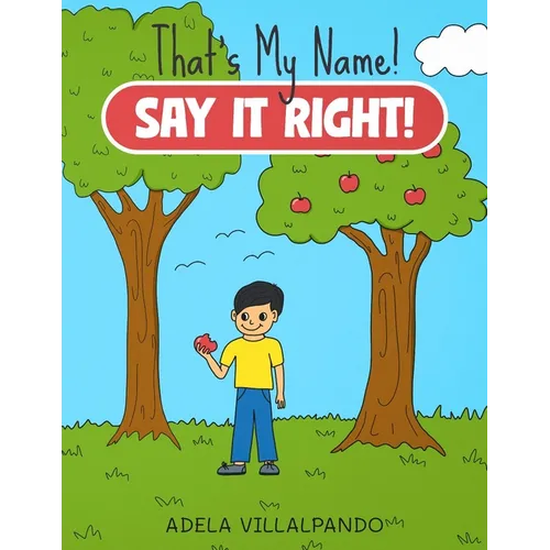 That's My Name! Say It Right! - Paperback