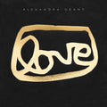 Love: A Visual History of the Grantlove Project - Hardcover