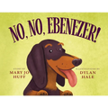No, No, Ebenezer - Paperback