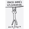 Unca Dave's Wilderness: Volume 208 - Paperback