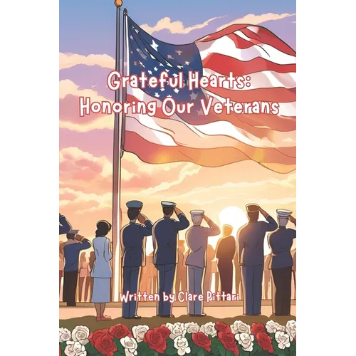 Grateful Hearts: Honoring our Veterans