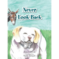 Never Look Back - Hardcover