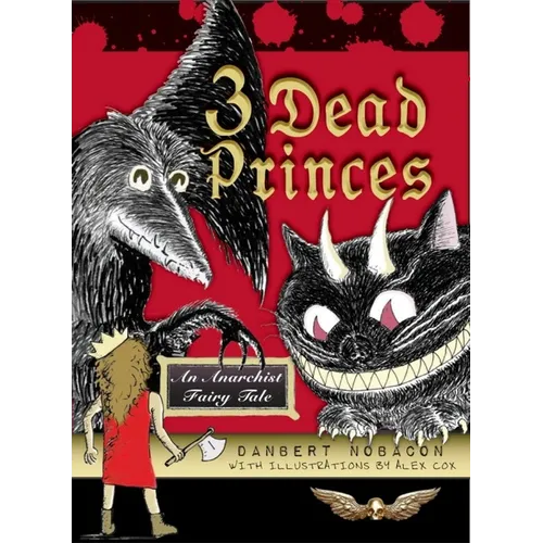 3 Dead Princes: An Anarchist Fairy Tale - Paperback