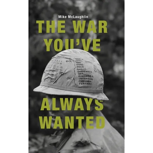 The War You've Always Wanted - Hardcover