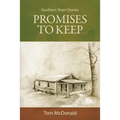 Promises to Keep: Southern Short Stories