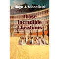 Those Incredible Christians - Paperback