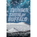 Thunder Snow of Buffalo: The October Surprise Storm - Paperback