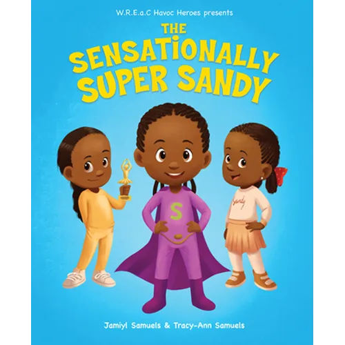The Sensationally Super Sandy - Hardcover