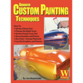 Advanced Custom Painting Techniques - Hardcover