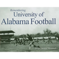 Remembering University of Alabama Football - Paperback