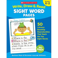 Write, Draw & Read Sight Word Pages: 50 Literacy-Boosting Reproducibles That Teach the Top Sight Words - Paperback
