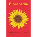 Florapedia: A Brief Compendium of Floral Lore - Hardcover