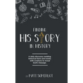 Finding His Story in History - Hardcover