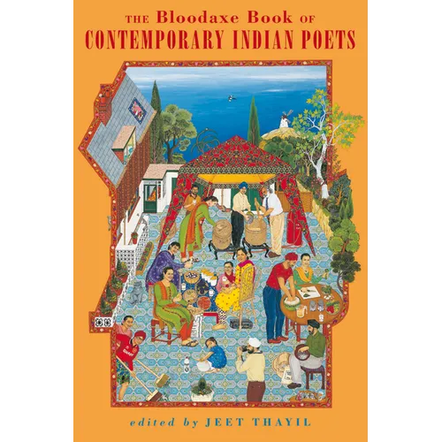 The Bloodaxe Book of Modern Indian Poets - Paperback