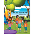 Skeletunes - Hardcover