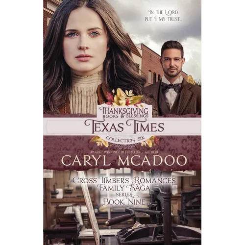 Texas Times: Thanksgiving Books & Blessings Collection Six - Paperback