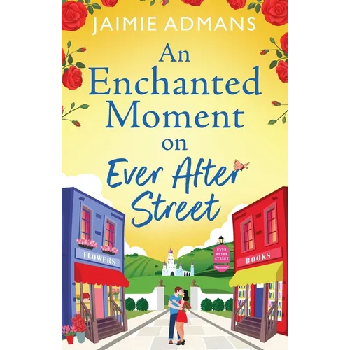 An Enchanted Moment on Ever After Street - Paperback