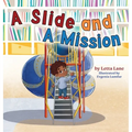 A Slide and A Mission - Hardcover
