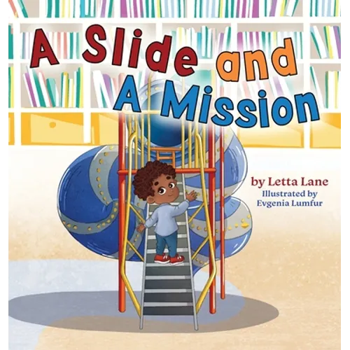 A Slide and A Mission - Hardcover