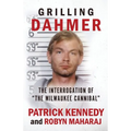 Grilling Dahmer: The Interrogation Of "The Milwaukee Cannibal"