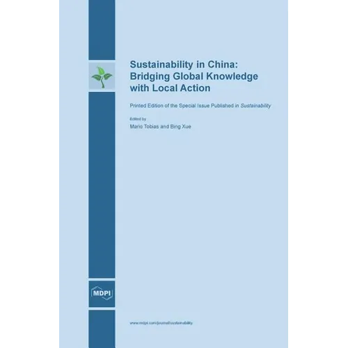 Sustainability in China: Bridging Global Knowledge with Local Action - Hardcover