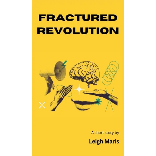 Fractured Revolution - Paperback