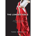 The Longest Exile - Hardcover