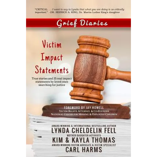 Grief Diaries: Victim Impact Statements - Paperback
