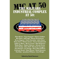 The Military Industrial Complex at 50