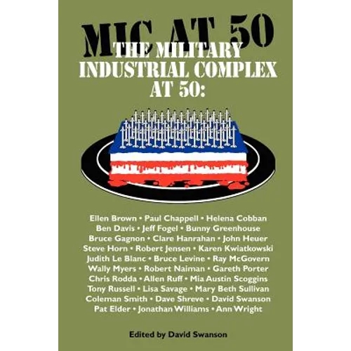 The Military Industrial Complex at 50