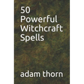 50 Powerful Witchcraft Spells - Paperback