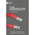 The Compelling Community Study Guide - Paperback