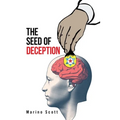 The Seed of Deception - Paperback