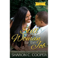 Still the Best Woman for the Job - Paperback