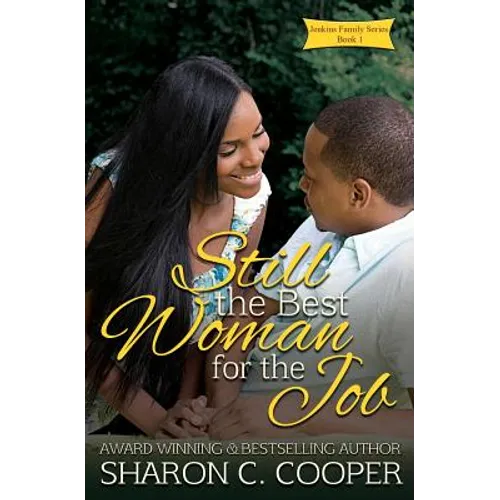 Still the Best Woman for the Job - Paperback