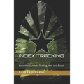 Index Tracking: Essential Guide to Trailing Man and Beast - Paperback