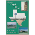 Along the Texas Forts Trail - Paperback