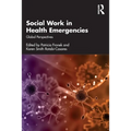 Social Work in Health Emergencies: Global Perspectives - Paperback