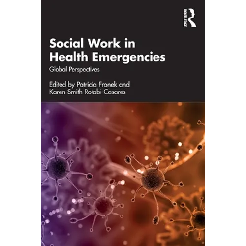 Social Work in Health Emergencies: Global Perspectives - Paperback