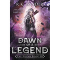 Dawn of a Legend: The Silvan Book III - Paperback