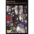 Without a Glimmer of Remorse - Paperback