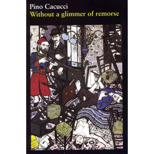 Without a Glimmer of Remorse - Paperback