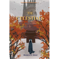 The Celestials: Book 1 - Hardcover