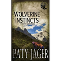 Wolverine Instincts - Paperback