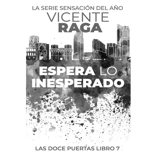 Espera lo inesperado: Las doce puertas parte VII - Paperback