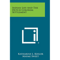 Indian Life and the Dutch Colonial Settlement - Paperback
