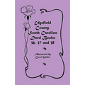 Edgefield County, South Carolina Deed Books 36, 37 and 38