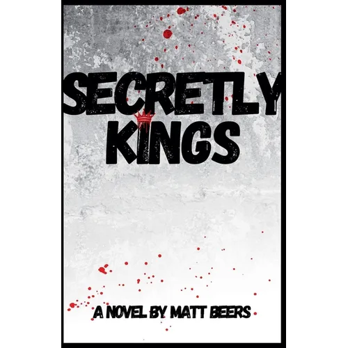 Secretly Kings - Paperback