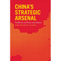 China's Strategic Arsenal: Worldview, Doctrine, and Systems - Paperback